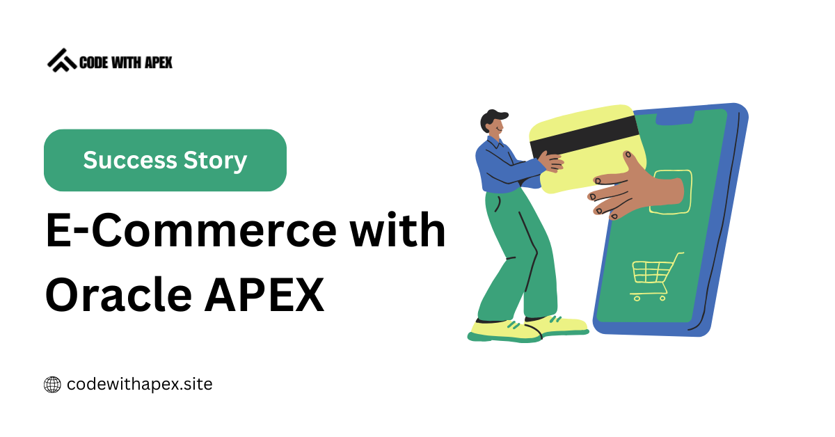 Success Story: E-Commerce with Oracle APEX